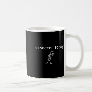 Kein Fußball heute, lustiges trauriges Spielerdesi Kaffeetasse