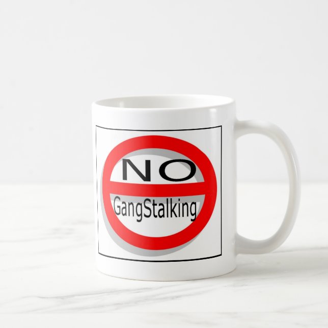Kein Gangstalking Kaffeetasse (Rechts)