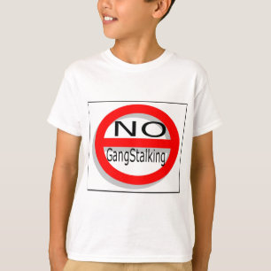 Kein Gangstalking T-Shirt