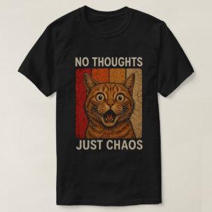 Kein Gedanke, nur chaotische Orange-Katze Meme-Des T-Shirt