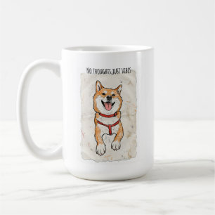Kein Gedanke, nur Vibes Shiba Inu Tasse ADHS-Geh