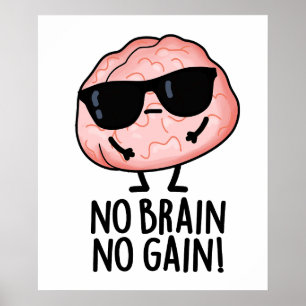 Kein Gehirn kein Gewinner Funny Brain Pub Poster