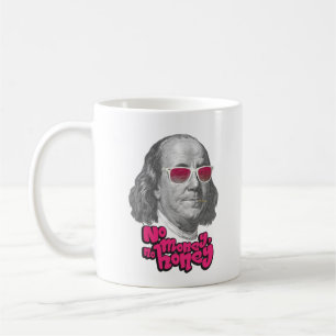Kein Geld, kein Honig Kaffeetasse