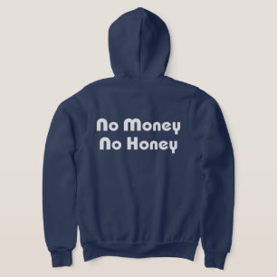 Kein Geld ohne Honig Hoodie