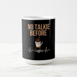 Kein Gerede Vor Kaffee Humor Kaffee Liebhaber KUNS Kaffeetasse