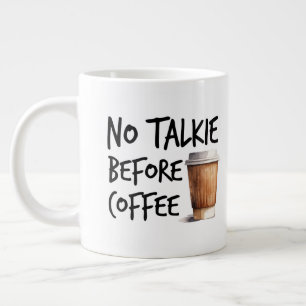 Kein Gespräch vor dem Kaffee lustiges Geschenk für Jumbo-Tasse