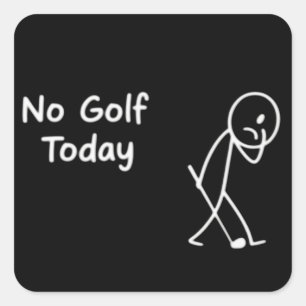 Kein Golf Heute Lustig Trauriger Golfer Figur Humo Quadratischer Aufkleber
