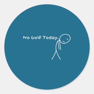 Kein Golf heute Lustiger trauriger Stickman-Golfer Runder Aufkleber
