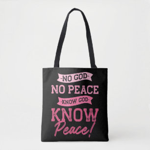 Kein Gott, kein Frieden, Gott kennen, Frieden kenn Tasche