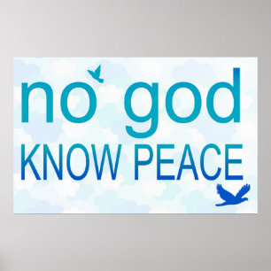 Kein Gott, kennen Friedensplakat Poster