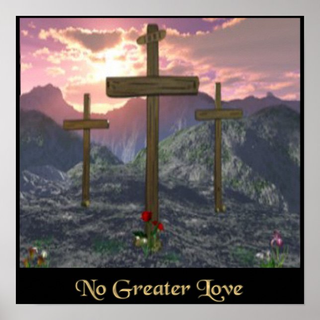 Kein größeres Liebe-Kreuz Poster (Vorne)