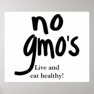 Kein GVO lebt und isst gesund Weiß Poster