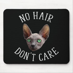 Kein Haar kümmert sich nicht um die lustige Sphynx Mousepad