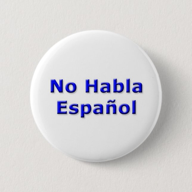 Kein Habla Espanol Button (Vorderseite)
