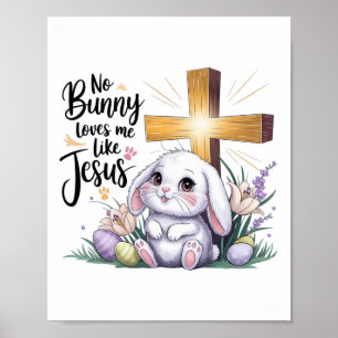 Kein Häschen liebt mich wie Jesus Osterglaube Poster