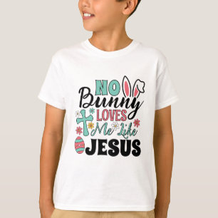 Kein Hase liebt mich wie Jesus Kinder T-Shirt