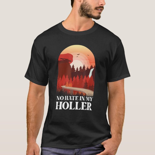Kein Hass in meinem Holler 3 T-Shirt (Vorderseite)