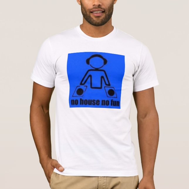 KEIN HAUS KEIN SPASS T-Shirt (Vorderseite)