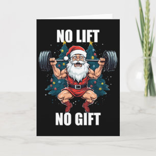 Kein Heben kein Geschenk Santa Claus Weihnachten F Karte