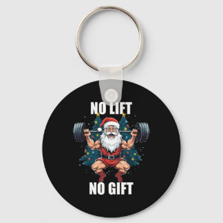 Kein Heben Kein Geschenk Santa Claus Weihnachten F Schlüsselanhänger
