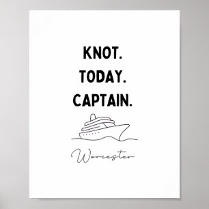 Kein Heute Kapitän Kreuzfahrt Outfit Worcester Mac Poster