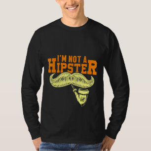 Kein Hipster Schnurrbart Pfeifenraucher Hippies Fr T-Shirt