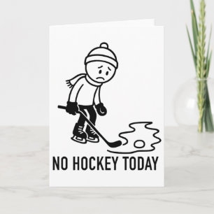 Kein Hockey Heute Lustig Für Einen Eis-Hockey-Spie Karte