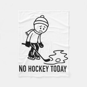 Kein Hockey Heute Lustig Für Einen Eishockeyspiele Fleecedecke