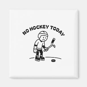 Kein Hockey Heute Lustig Für Einen Eishockeyspiele Magnet