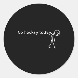 Kein Hockey heute Lustige traurige Doodle-Figur Ho Runder Aufkleber