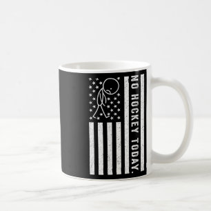 Kein Hockey heute, lustige US-Flagge für Hockey-Fa Kaffeetasse
