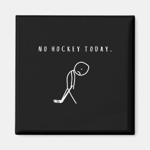 Kein Hockey Heute Lustiger Eishockeyliebhaber Magnet