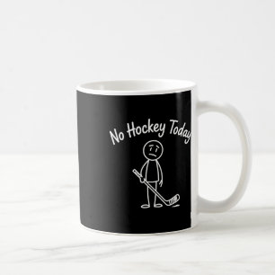 Kein Hockey Heute Lustiges Hockey Trauriges Cartoo Kaffeetasse
