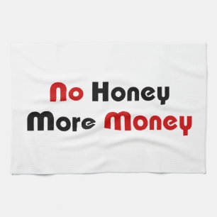 Kein Honig mehr Geld Handtuch