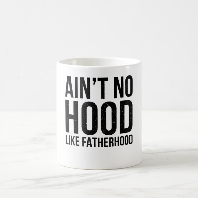 Kein Hood wie eine Vaterschaft Kaffeetasse (Mittel)