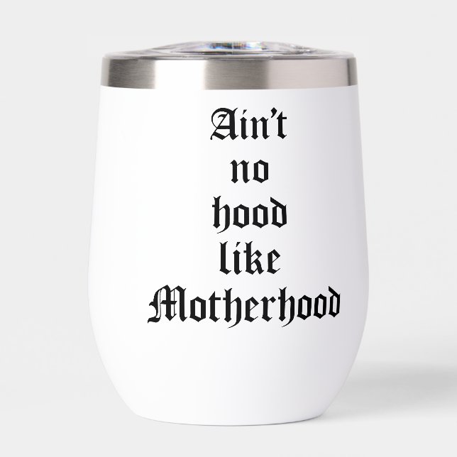 Kein Hood wie Mutterschaft (Vorderseite)