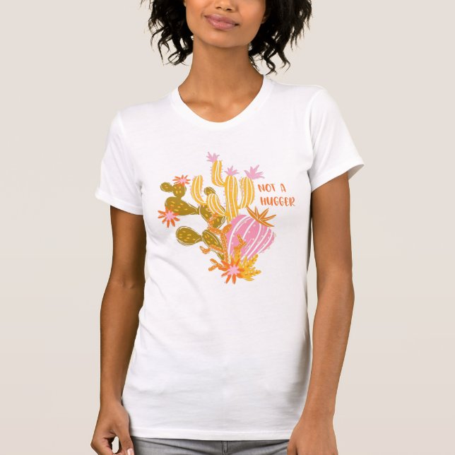 Kein Hugger | Boho Cactus | Funny Introvertierte Z T-Shirt (Vorderseite)