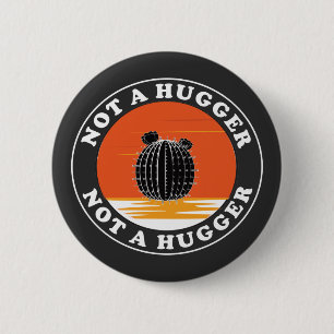 Kein Hugger Button