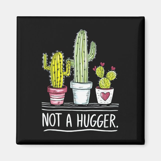 Kein Hugger Cactus Joke Magnet (Vorne)