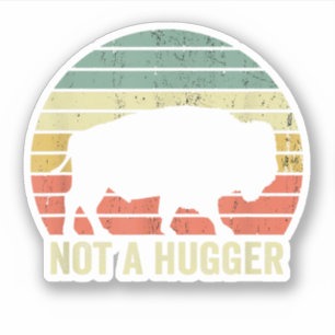 Kein Hugger Funny Yellowstone Buffalo Bison Intro Aufkleber