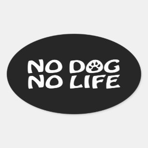 KEIN HUND KEIN LEBENSMITTEL OVAL STICKER