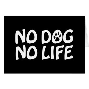 KEIN HUND KEINE LEBENSKARTE