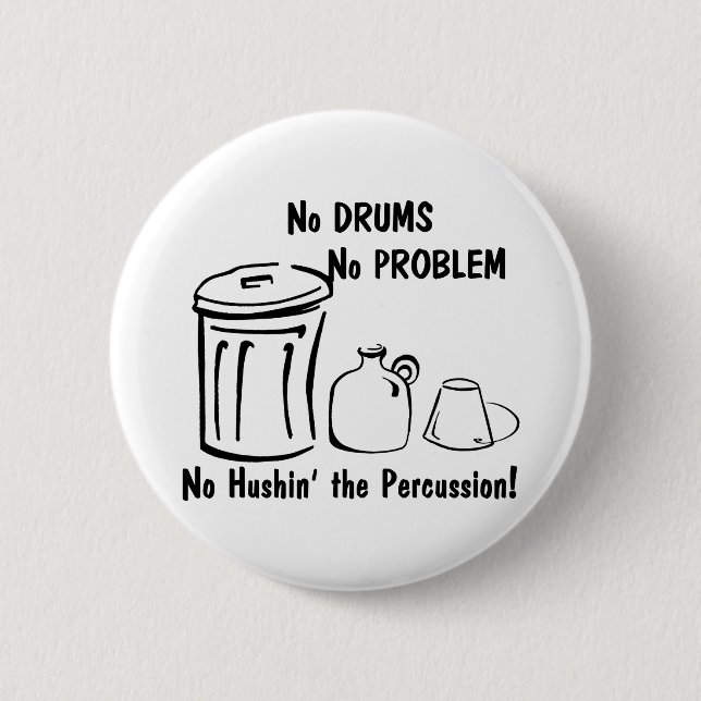 Kein Husin im Schlagzeug Button (Vorderseite)