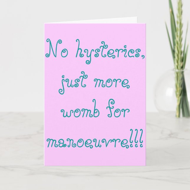 Kein Hysterics, gerade mehr Geb5rmutter für Karte (Vorderseite)
