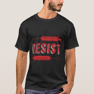 Kein Impfstoff gegen Vax Anti-Impfstoff T-Shirt
