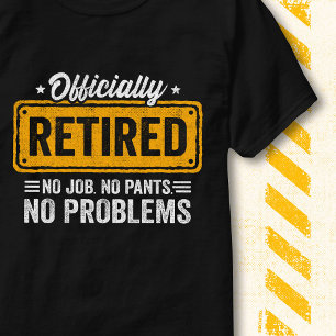 Kein Job Keine Probleme Lustige Aussage Offiziell  T-Shirt