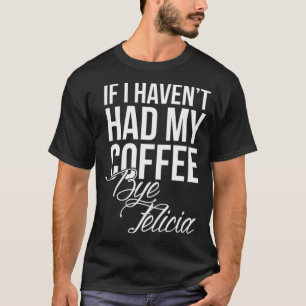Kein Kaffee Bye caffein Bista Meisterschaft T-Shirt