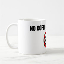 Kein Kaffee, kein Handel Minimaler Humor-Design