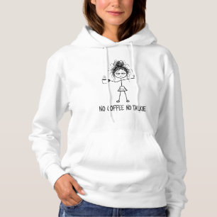 Kein Kaffee, kein Schwatz Lustige Stäbchenfigur Fr Hoodie