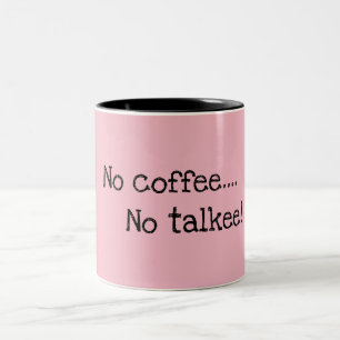 Kein Kaffee… kein talkee! Zweifarbige Tasse
